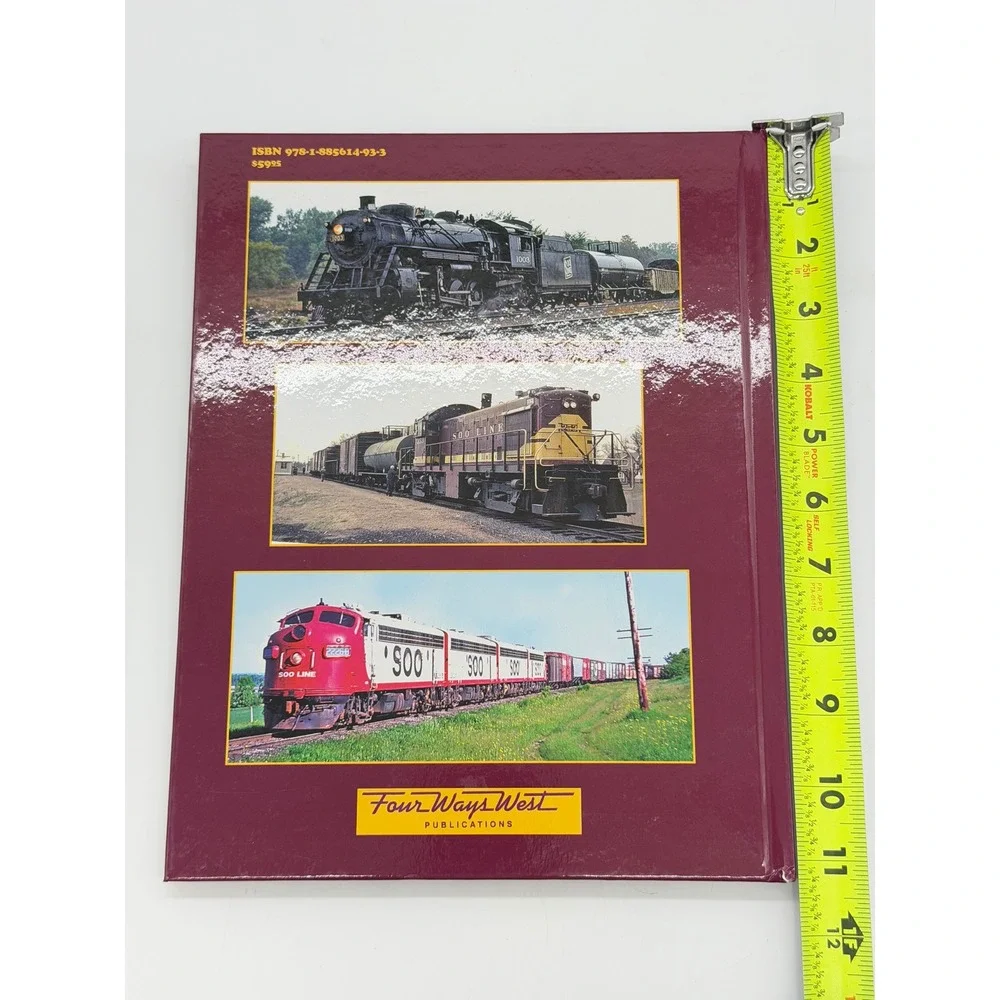 Four Ways West Soo Line Remembered by Robert Larson Hardcover Book 2014